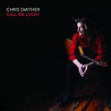 Some Diurnal Aural Awe: Chris Smither - Call Me Lucky, album review