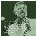 Kenny Rogers Quote 8 | QuoteReel