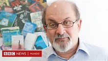 Salman Rushdie: quién es y por qué su obra "Los versos satánicos" le ha ...
