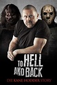 To Hell and Back: The Kane Hodder Story available on PostTV