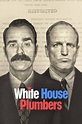 White House Plumbers (TV Series 2023-2023) - Posters — The Movie ...