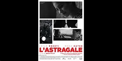 Vidéo : Affiche du film L'Astragale (2015) - Purepeople