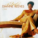 The Best Of Dianne Reeves - Dianne Reeves mp3 buy, full tracklist