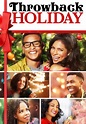 Watch Throwback Holiday (2018) - Free Movies | Tubi
