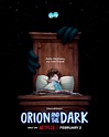 Orion And The Dark Trailer: Boy Faces His Greatest Fear In Heartwarming ...