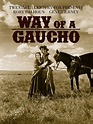 Way of a Gaucho (1952) - Posters — The Movie Database (TMDB)