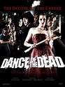 Dance of the Dead - Dance of the Dead (2008) - Film - CineMagia.ro