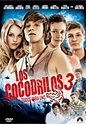 Los Cocodrilos 3: Todos para uno - Película - 2011 - Crítica | Reparto ...