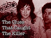 Watch The Clues That Caught The Killer | Prime Video
