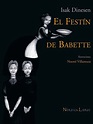 De todo lo posible: El festín de Babette - Isak Dinesen