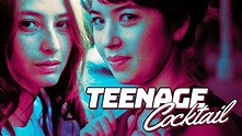 Teenage Cocktail: Teaser Trailer 1 - Trailers & Videos - Rotten Tomatoes
