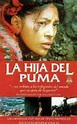 La hija del puma - Película - 1994 - Crítica | Reparto | Estreno ...