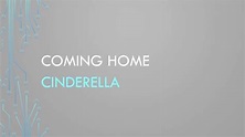 Cinderella | Coming Home (Lyrics) - YouTube