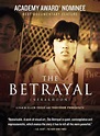 The Betrayal (2008) - IMDb