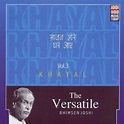 Amazon.co.jp: The Versatile Bhimsen Joshi - Khayal - Volume 3 : Pandit ...