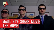 Magic Eye Shark Movie - The Movie - YouTube