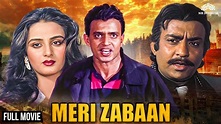 Meri Zabaan Movie | Mithun Chakravarti Full Action Movie | Bollywood ...