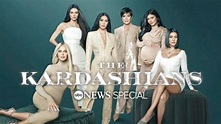 The Kardashians: An ABC News Special - ABC.com