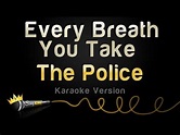 The Police - Every Breath You Take (Karaoke Version) - YouTube