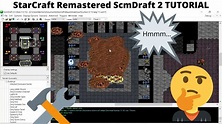 StarCraft Remastered EDITOR - ScmDraft 2 Tutorial. - YouTube