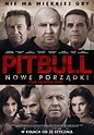 "Pitbull. Nowe porządki": Nie ma miękkiej gry [plakat] - Film w INTERIA.PL