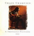 A Thousand Pictures - Craig Chaquico
