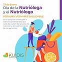 Día de la Nutrióloga y el Nutriólogo por una vida más saludable - KUIDIS