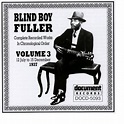 Blind Boy Fuller Vol. 3 1937 by Blind Boy Fuller on Amazon Music ...