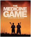 Proyección de la Película Documental, "The Medicine Game" | Instituto ...