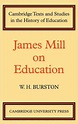 James Mill on Education by Mill, Paperback | Barnes & Noble®