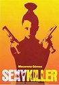 Cartel de la película Sexykiller, morirás por ella - Foto 5 por un ...