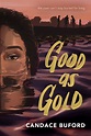 Good as Gold by Candace Buford - Black History Month - Books