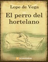 El perro del hortelano-Lope de Vega