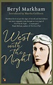 West With The Night by Beryl Markham | Hachette UK