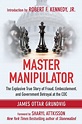 Master Manipulator : The Explosive True Story of Fraud, Embezzlement ...