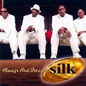 Always and Forever, Silk | CD (album) | Muziek | bol.com