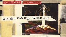 Duran Duran - Ordinary World - YouTube