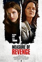 Measure of Revenge (2022) - IMDb