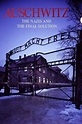 Auschwitz: Hitler's Final Solution S1 E2 Expansion: Watch Full Episode ...