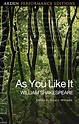 As You Like It: Arden Performance Editions: : Arden Performance ...