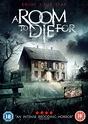 A Room to Die For (2017) Poster #1 - Trailer Addict
