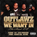 Outlawz :: We Want In – RapReviews