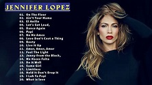 Los Grandes Éxitos De Jennifer Lopez || Mejores Canciones De Jennifer ...