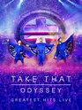 Watch Take That - Odyssey Greatest Hits Live | Prime Video