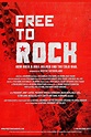Free to Rock (2017) - Posters — The Movie Database (TMDb)