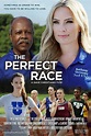 The Perfect Race (2019) - FilmAffinity