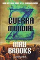 Guerra mundial Z - Max Brooks - LIBROTICO