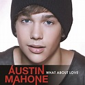 Austin Mahone - What About Love - traduzione testo video download | la ...