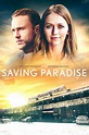 Saving Paradise (2021) Tickets & Showtimes | Fandango