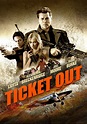 Ticket Out (2012) | MovieZine